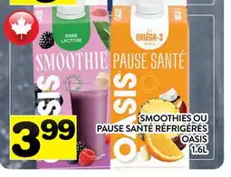 Supermarché PA SMOOTHIES OU PAUSE SANTÉ RÉFRIGÉRÉS OASIS offer