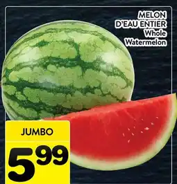 Supermarché PA MELON D'EAU ENTIER | WHOLE WATERMELON offer