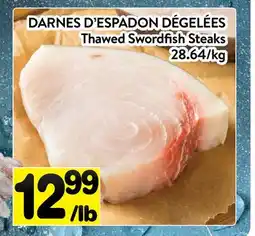 Supermarché PA DARNES D'ESPADON DÉGELÉES | Thawed Swordfish Steaks offer