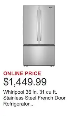 Costco Whirlpool 36 in. 31 cu ft. Stainless Steel French Door Refrigerator with Ice Maker offer