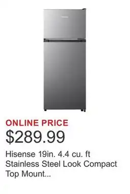 Costco Hisense 19in. 4.4 cu. ft Stainless Steel Look Compact Top Mount Refrigerator offer