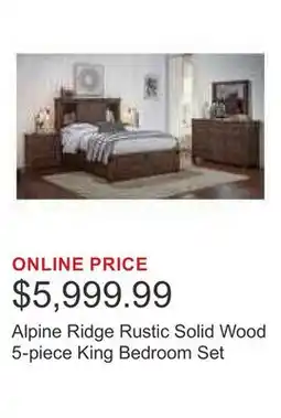 Costco Alpine Ridge Rustic Solid Wood 5-piece King Bedroom Set offer