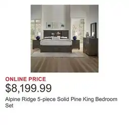 Costco Alpine Ridge 5-piece Solid Pine King Bedroom Set offer