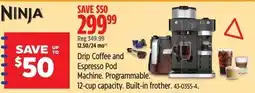 Canadian Tire Ninja drip coffee and espresso pod machine programmable offer