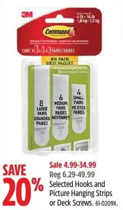 Canadian Tire Selected hooks and picture hanging strips or deck screws offer