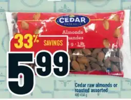 Marché Adonis Cedar raw almonds or roasted assorted offer