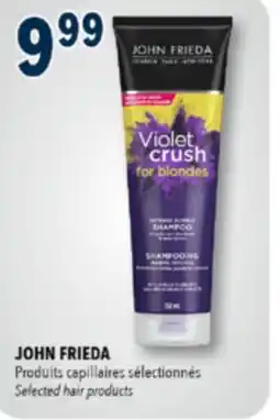 Familiprix JOHN FRIEDA Selected hair products offer