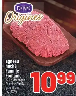 Metro AGNEAU HACHÉ FAMILLE FONTAINE | FONTAINE FAMILY GROUND LAMB offer