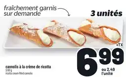 Metro CANNOLIS À LA CRÈME DE RICOTTA | RICOTTA CREAM-FILLED CANNOLIS offer