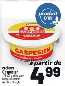 Metro CRETONS GASPÉSIEN | GASPÉSIEN CRETONS offer