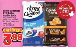 Metro GOÛTER AU FROMAGE P'TIT QUÉBEC, CRACKER BARREL | P'TIT QUÉBEC, CRACKER BARREL CHEESE SNACK offer