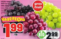 Metro RAISINS ROUGES, VERTS OU NOIRS SANS PÉPINS | SEEDLESS RED, GREEN OR BLACK GRAPES offer