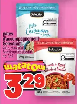 Metro PÂTES D'ACCOMPAGNEMENT SELECTION | SELECTION PASTA SIDE DISH offer
