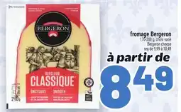 Metro FROMAGE BERGERON | BERGERON CHEESE offer