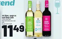 Metro VIN BLANC, ROUGE OU ROSÉ KEEP CALM | KEEP CALM WHITE, RED OR ROSÉ WINE offer