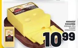 Metro EMMENTAL IRRÉSISTIBLE | IRRÉSISTIBLE EMMENTAL CHEESE offer