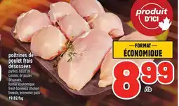 Metro POITRINES DE POULET FRAIS DÉSOSSÉES | FRESH BONELESS CHICKEN BREASTS offer