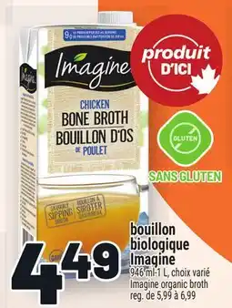 Metro BOUILLON BIOLOGIQUE IMAGINE | IMAGINE ORGANIC BROTH offer