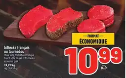 Metro BIFTECKS FRANÇAIS OU TOURNEDOS | FRENCH STYLE STEAKS OR TOURNEDOS offer