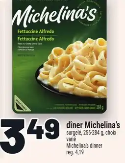 Metro DÎNER MICHELINA'S | MICHELINA'S DINNER offer