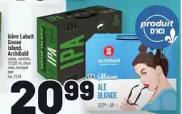 Metro BIÈRE LABATT GOOSE ISLAND, ARCHIBALD | BEER offer