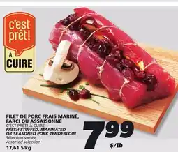 IGA C'EST PRÊT! À CUIRE FRESH STUFFED, MARINATED OR SEASONED PORK TENDERLOIN offer