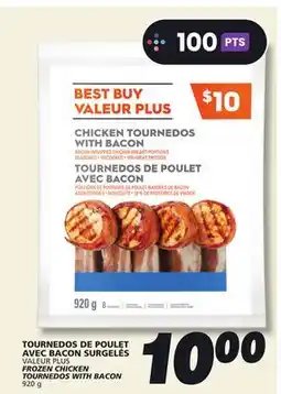IGA VALEUR PLUS FROZEN CHICKEN TOURNEDOS WITH BACON offer