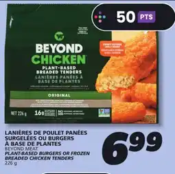 IGA BEYOND MEAT PLANT-BASED BURGERS OR FROZEN BREADED CHICKEN TENDERS offer