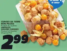 IGA UNPEELED GROUND CHERRIES offer