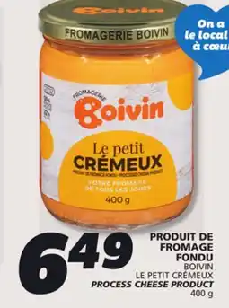 IGA BOIVIN LE PETIT CRÉMEUX PROCESS CHEESE PRODUCT offer
