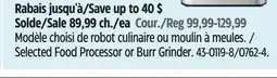 Canadian Tire Braun Selected Food Processor or Burr Grinder offer