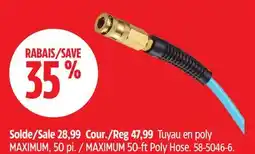 Canadian Tire MAXIMUM 50-ft Poly Hose offer