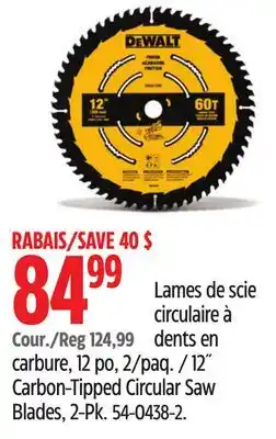 Canadian Tire DEWALT 12˝ Carbon-Tipped Circular Saw Blades, 2-Pk offer