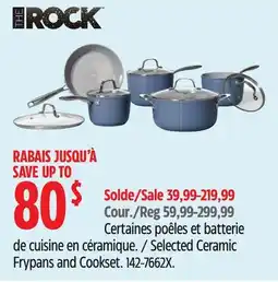 Canadian Tire The Rock Selected Ceramic Frypans and Cookset offer