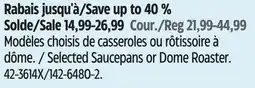 Canadian Tire Masterchef Selected Saucepans or Dome Roaster offer