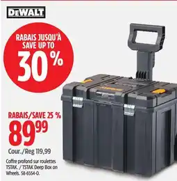 Canadian Tire Dewalt TSTAK Deep Box on Wheels offer