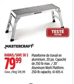 Canadian Tire Mastercraft Aluminum Work Platform offer