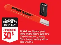 Canadian Tire Speedy Sharp Sharpens anything with an edge offer