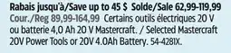 Canadian Tire Selected Mastercraft 20V Power Tools or 20V 4.0Ah Battery offer