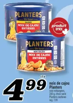 Marché Richelieu NOIX DE CAJOU PLANTERS | PLANTERS CASHEWS offer