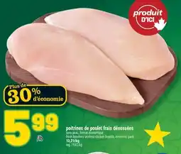 Marché Richelieu POITRINES DE POULET FRAIS DÉSOSSÉES | FRESH BONELESS SKINLESS CHICKEN BREASTS offer