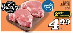 Marché Richelieu CÔTELETTES DE PORC FRAIS | FRESH PORK LOIN CHOPS offer
