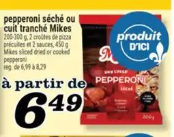 Marché Richelieu PEPPERONI SÉCHÉ OU CUIT TRANCHÉ MIKES | MIKES SLICED DRIED OR COOKED PEPPERONI offer