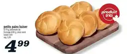 Marché Richelieu PETITS PAINS KAISER | KAISER ROLLS offer