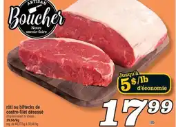 Marché Richelieu RÔTI OU BIFTECKS DE CONTRE-FILET DÉSOSSÉ | STRIP LOIN ROAST OR STEAKS offer