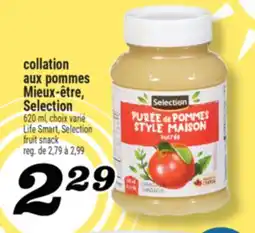 Marché Richelieu COLLATION AUX POMMES MIEUX‑ÊTRE, SELECTION | LIFE SMART, SELECTION FRUIT SNACK offer