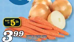 Marché Richelieu CAROTTES OU OIGNONS JAUNES | CARROTS OR YELLOW ONIONS offer
