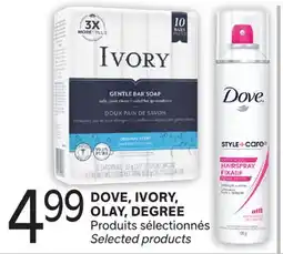 Brunet DOVE, IVORY, OLAY, DEGREE Produits sélectionnés offer