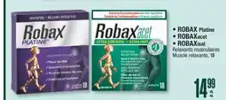 Jean Coutu ROBAX Platine, ROBAXacet, ROBAXisal Muscle relaxants offer