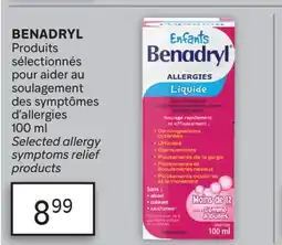 Brunet BENADRYL Produits sélectionnés pour aider au soulagement des symptômes d'allergies offer